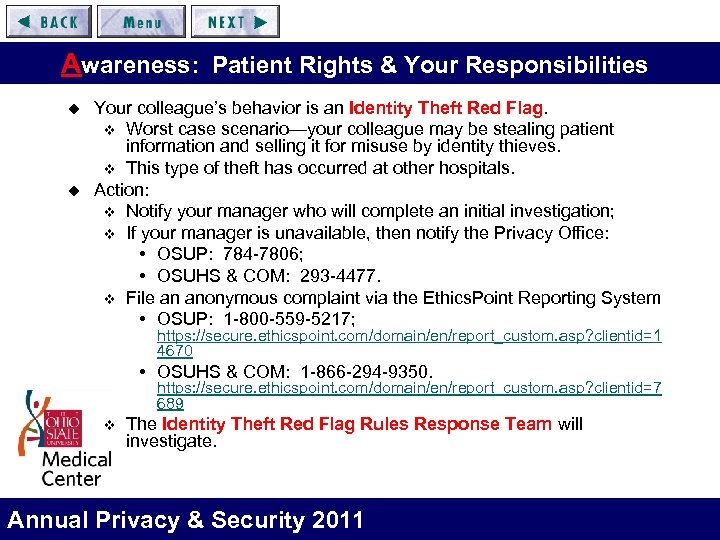 Awareness: Patient Rights & Your Responsibilities u u Your colleague’s behavior is an Identity