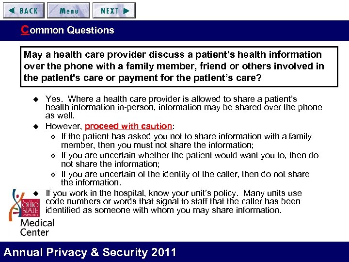 Common Questions May a health care provider discuss a patient's health information over the
