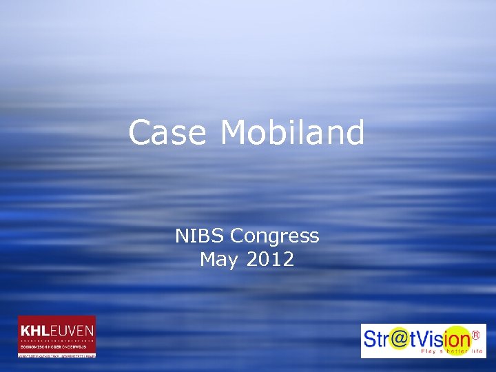 Case Mobiland NIBS Congress May 2012 