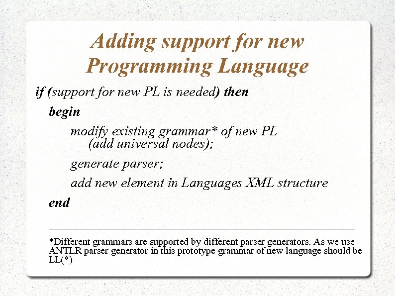 Adding support for new Programming Language if (support for new PL is needed) then