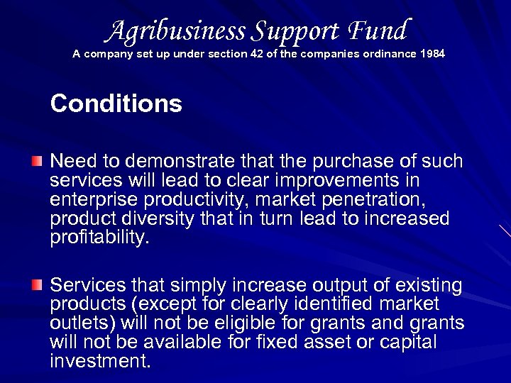 Agribusiness Support Fund A company set up under section 42 of the companies ordinance