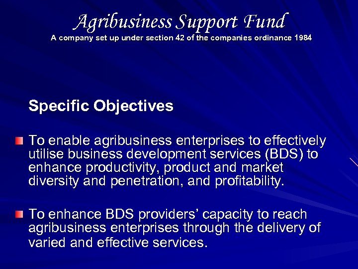Agribusiness Support Fund A company set up under section 42 of the companies ordinance