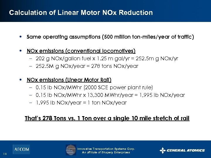 Calculation of Linear Motor NOx Reduction • Same operating assumptions (500 million ton-miles/year of