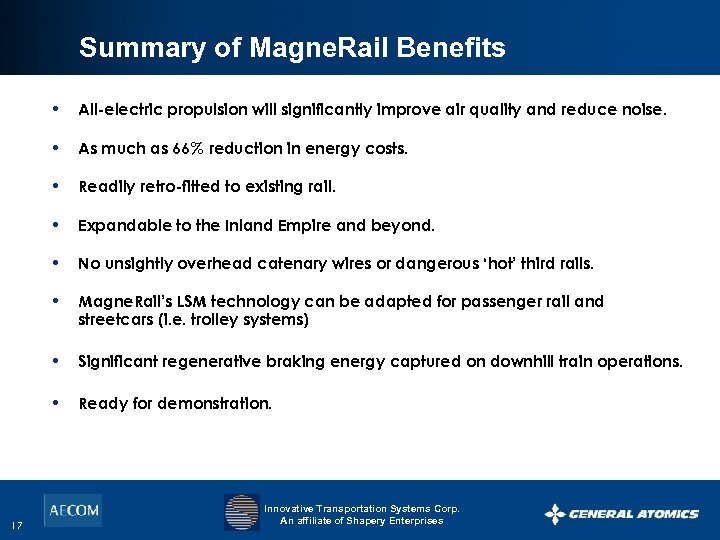 Summary of Magne. Rail Benefits • • As much as 66% reduction in energy
