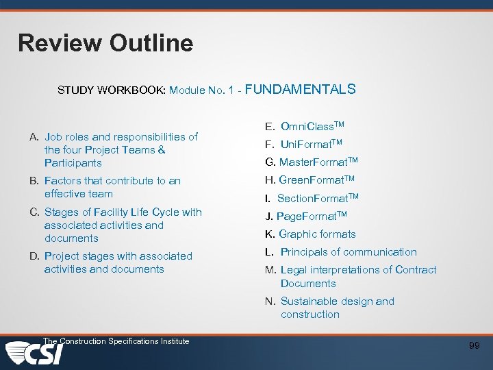 Review Outline STUDY WORKBOOK: Module No. 1 - FUNDAMENTALS A. Job roles and responsibilities