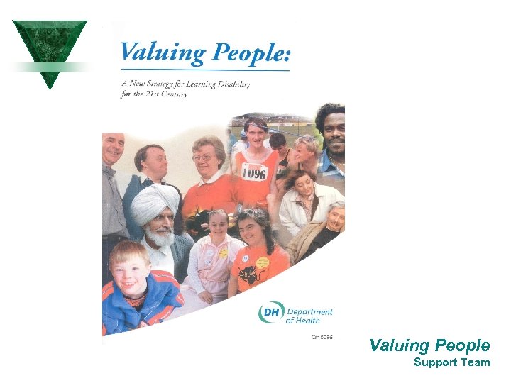 Valuing People Support Team 