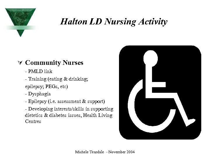 Halton LD Nursing Activity Ú Community Nurses - PMLD link - Training (eating &