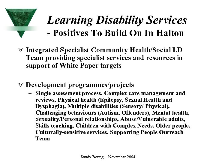 Learning Disability Services - Positives To Build On In Halton Ú Integrated Specialist Community