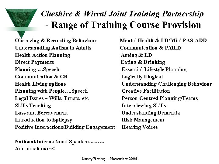 Cheshire & Wirral Joint Training Partnership - Range of Training Course Provision Observing &