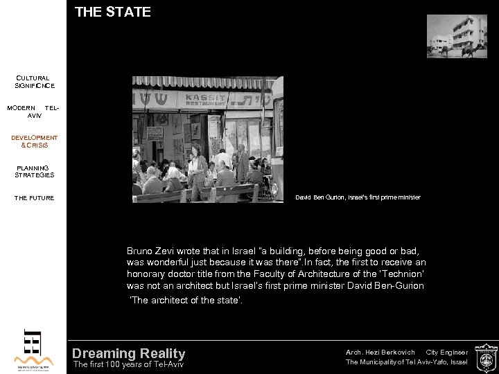 THE STATE CULTURAL SIGNIFICNCE MODERN TELAVIV DEVELOPMENT & CRISIS PLANNING STRATEGIES - David Ben
