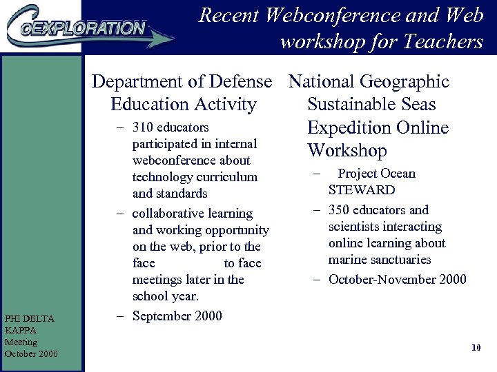 Recent Webconference and Web workshop for Teachers Department of Defense National Geographic Education Activity