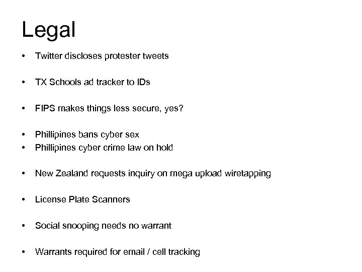 Legal • Twitter discloses protester tweets • TX Schools ad tracker to IDs •