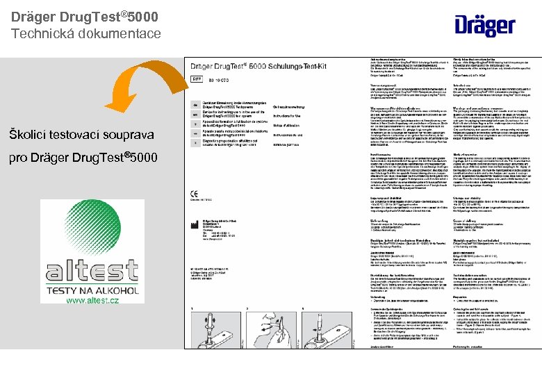 Dräger Drug. Test® 5000 Technická dokumentace Školicí testovací souprava pro Dräger Drug. Test® 5000