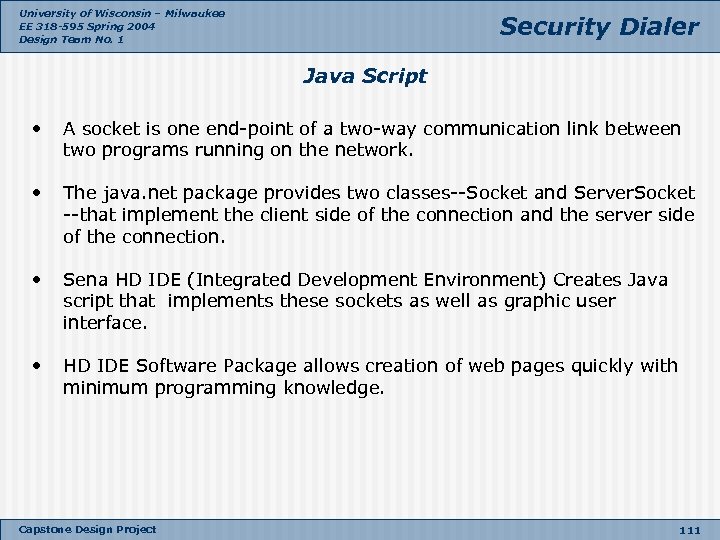 University of Wisconsin – Milwaukee EE 318 -595 Spring 2004 Design Team No. 1