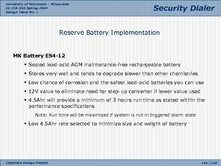 University of Wisconsin – Milwaukee EE 318 -595 Spring 2004 Design Team No. 1