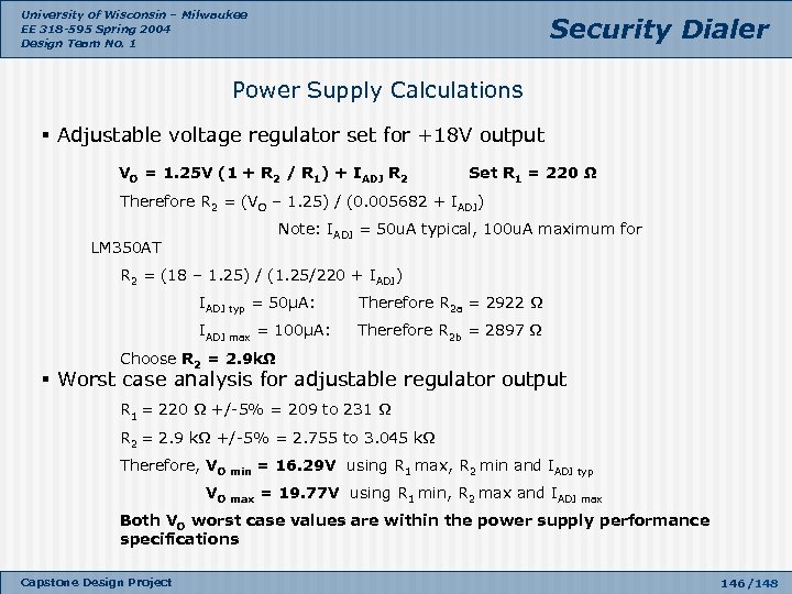 University of Wisconsin – Milwaukee EE 318 -595 Spring 2004 Design Team No. 1