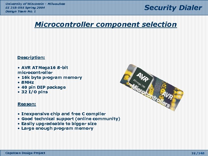 University of Wisconsin – Milwaukee EE 318 -595 Spring 2004 Design Team No. 1