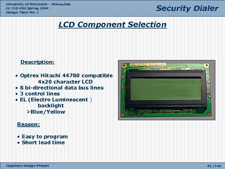 University of Wisconsin – Milwaukee EE 318 -595 Spring 2004 Design Team No. 1