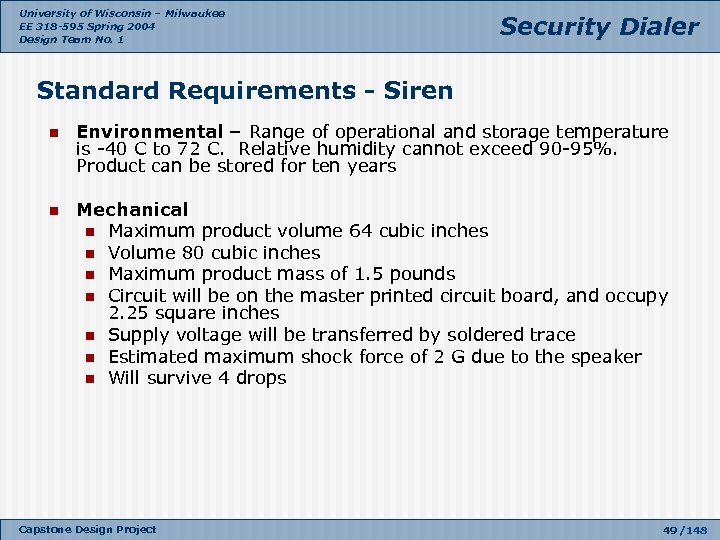 University of Wisconsin – Milwaukee EE 318 -595 Spring 2004 Design Team No. 1
