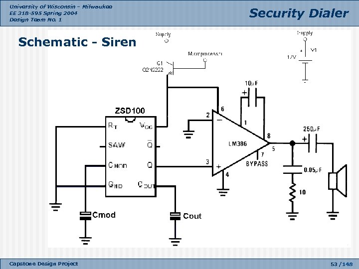 University of Wisconsin – Milwaukee EE 318 -595 Spring 2004 Design Team No. 1