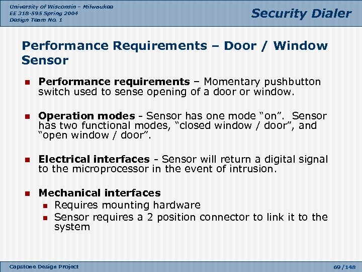 University of Wisconsin – Milwaukee EE 318 -595 Spring 2004 Design Team No. 1