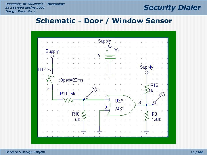 University of Wisconsin – Milwaukee EE 318 -595 Spring 2004 Design Team No. 1