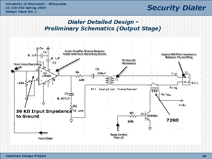 University of Wisconsin – Milwaukee EE 318 -595 Spring 2004 Design Team No. 1