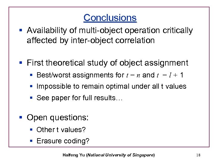 Conclusions § Availability of multi-object operation critically affected by inter-object correlation § First theoretical