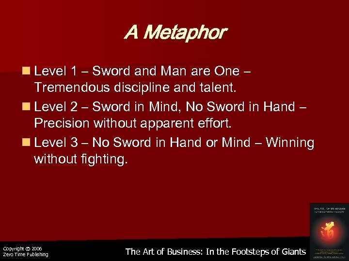 A Metaphor n Level 1 – Sword and Man are One – Tremendous discipline