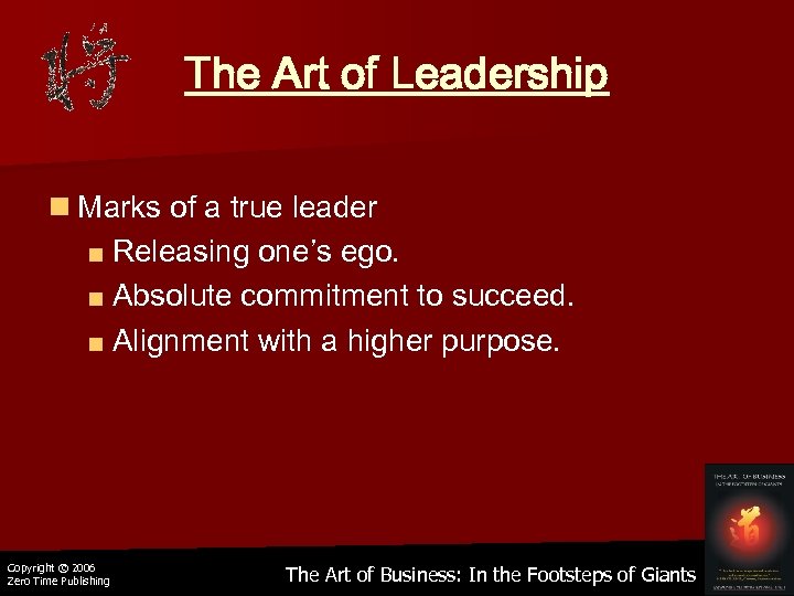 The Art of Leadership n Marks of a true leader ■ Releasing one’s ego.