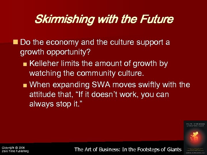 Skirmishing with the Future n Do the economy and the culture support a growth