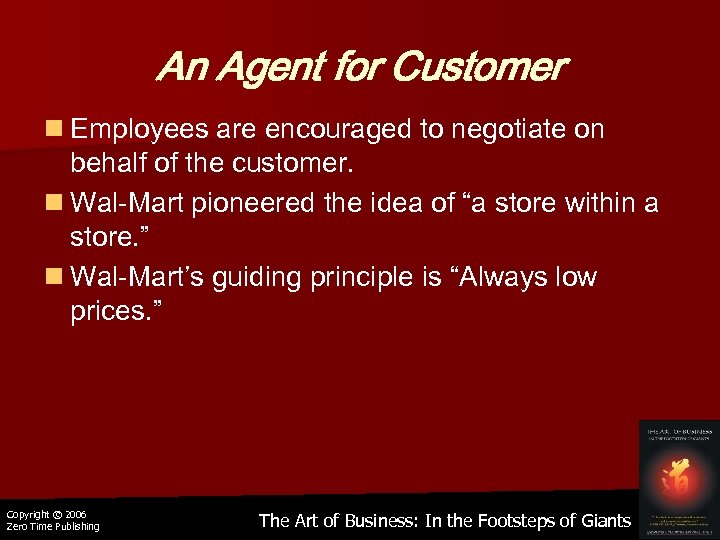 An Agent for Customer n Employees are encouraged to negotiate on behalf of the