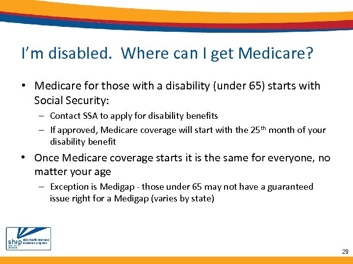 I’m disabled. Where can I get Medicare? • Medicare for those with a disability