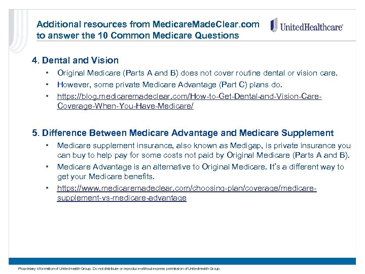 Additional resources from Medicare. Made. Clear. com to answer the 10 Common Medicare Questions
