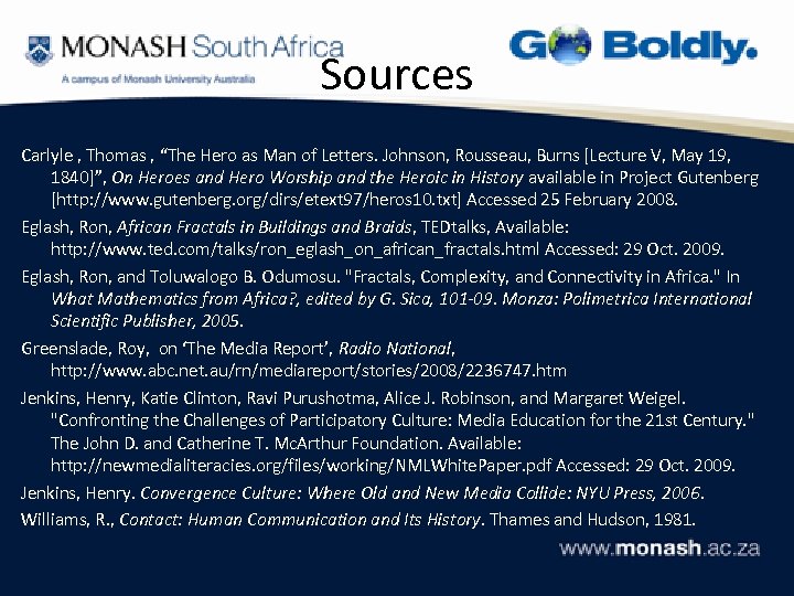 Sources Carlyle , Thomas , “The Hero as Man of Letters. Johnson, Rousseau, Burns