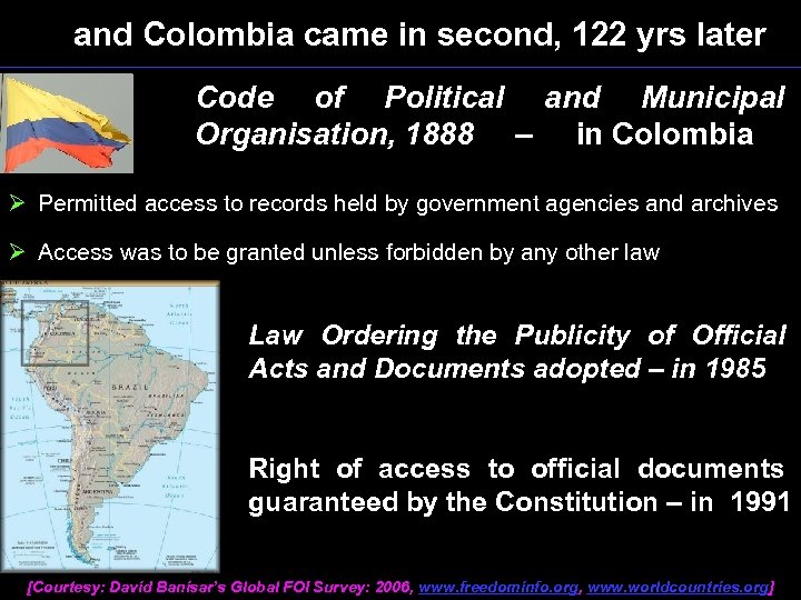 and Colombia came in second, 122 yrs later Code of Political and Municipal Organisation,