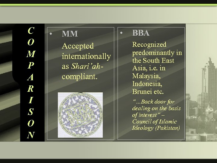 C O M P A R I S O N • MM Accepted internationally