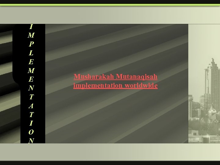 I M P L E M E N T A T I O N