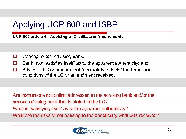 Applying UCP 600 and ISBP UCP 600 article 9 - Advising of Credits and