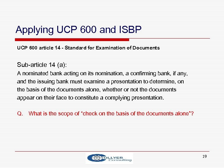 Applying UCP 600 and ISBP UCP 600 article 14 - Standard for Examination of