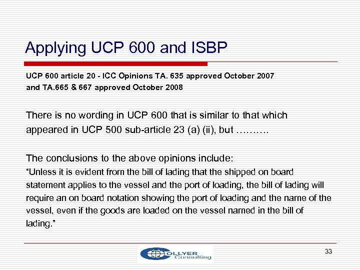 Applying UCP 600 and ISBP UCP 600 article 20 - ICC Opinions TA. 635