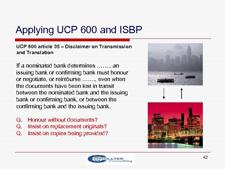 Applying UCP 600 and ISBP UCP 600 article 35 – Disclaimer on Transmission and