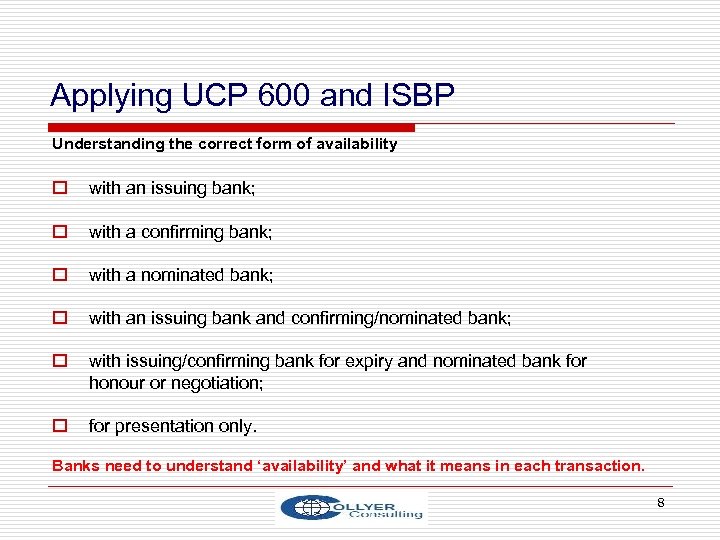 Applying UCP 600 and ISBP Understanding the correct form of availability o with an