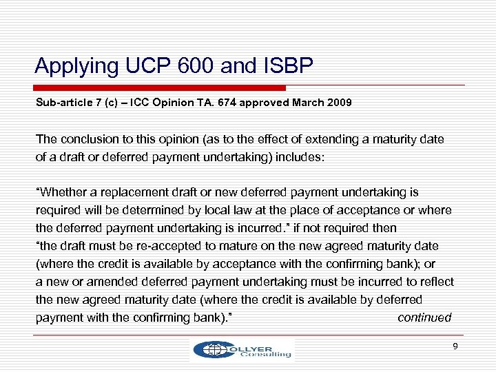 Applying UCP 600 and ISBP Sub-article 7 (c) – ICC Opinion TA. 674 approved