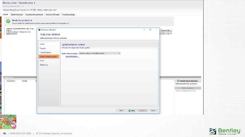 55 | WWW. BENTLEY. COM | © 2014 Bentley Systems, Incorporated 