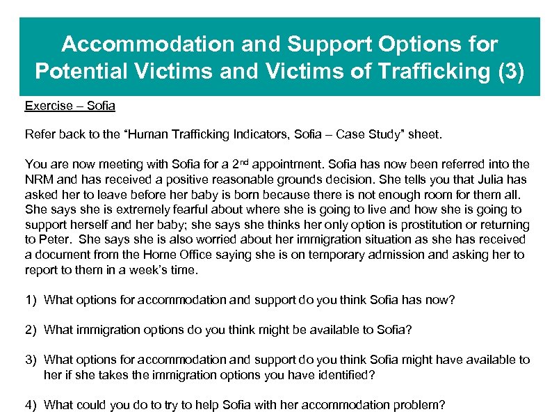Accommodation and Support Options for Potential Victims and Victims of Trafficking (3) Exercise –