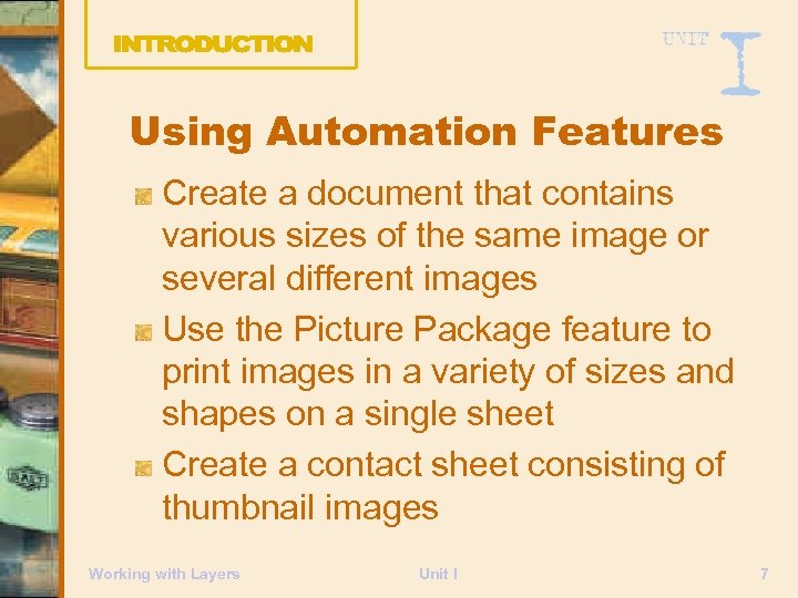 Using Automation Features Create a document that contains various sizes of the same image