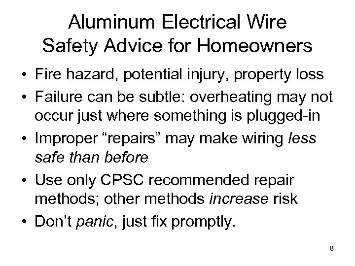 Aluminum Electrical Wire Safety Advice for Homeowners • Fire hazard, potential injury, property loss