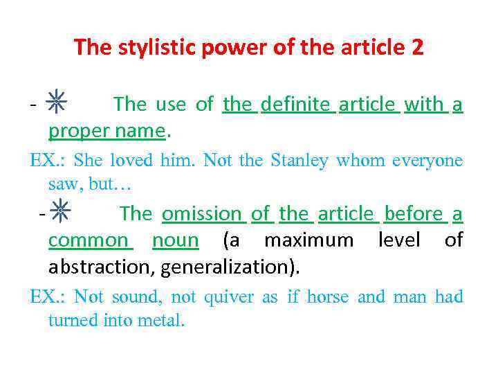 The stylistic power of the article 2 - The use of the definite article