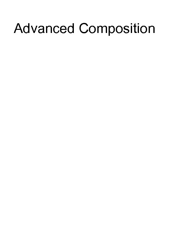 Advanced Composition 
